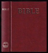 kniha Bible Písmo svaté Starého a Nového zákona, Česká biblická společnost 1992