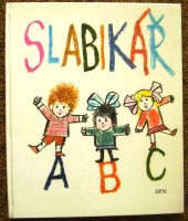 kniha Slabikář 2. díl učebnice čtení a psaní pro 1. ročník, Státní pedagogické nakladatelství 1976