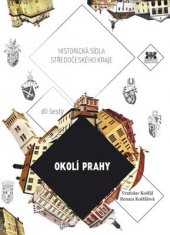 kniha Historická sídla Středočeského kraje Okolí Prahy, Barrister & Principal 2014