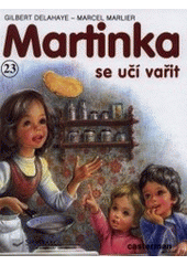 kniha Martinka se učí vařit, Svojtka & Co. 2001