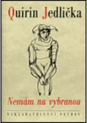 kniha Nemám na vybranou, Petrov 1995