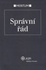 kniha Správní řád výklad je zpracován k právnímu stavu ke dni 1.11.2006, ASPI  2006