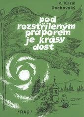 kniha Pod rozstříleným praporem je krásy dost, Řád 2010