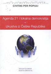 kniha Agenda 21 i lokalna demokratija - izkustva iz Češke Republike, Civitas per populi 2010