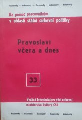 kniha Pravoslaví včera a dnes, Sekretariát pro věci církevní min. kultury ČSR 1980