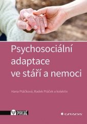 kniha Psychosociální adaptace ve stáří a nemoci, Grada 2021