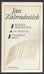 kniha Rouška Veroničina La Saletta ; Znamení moci, Vyšehrad 1990