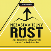 kniha Nezastavitelný růst Jak dosahovat velikých věcí pomocí drobných změn, Pointa 2020