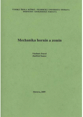 kniha Mechanika hornin a zemin, Vysoká škola báňská - Technická univerzita Ostrava 2009