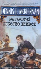 kniha Putování liščího jezdce epický román z říše Mightar, Classic 2002