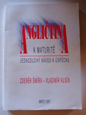 kniha Angličtina k maturitě jednoduchý návod k úspěchu, IMPEX 1997