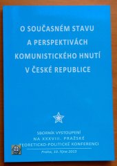 kniha O současném stavu a perspektivách komunistického hnutí v České republice , Orego 2015