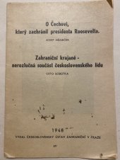 kniha O Čechovi, který zachránil presidenta Roosevelta, Československý ústav zahraniční 1948