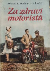 kniha Za zdraví motoristů, Naše vojsko 1954