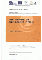 kniha Selected chapters on childern's literacy, University of Ostrava 2011