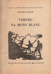 kniha Vzhůru na Mont Blanc Souboj s osudem, Časopis VPŘED 1948