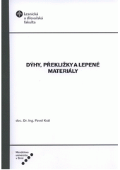 kniha Dýhy, překližky a lepené materiály, Mendelova univerzita v Brně 2011