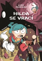 kniha Hilda se vrací Hilda a Ptačí slavnost, Hilda a černý pes, Paseka 2016