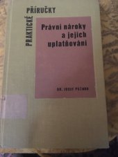 kniha Právní nároky a jejich uplatňování, Orbis 1965