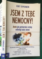 kniha Jsem z tebe nemocný aneb jak partnerské vztahy ovlivňují naše zdraví, Alexander Giertli - EUGENIKA 2018