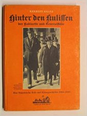kniha Hinter den kulissen der kabinette und generalstabe Eine französische Zeit- und Sittengeschichte 1933-1940, Verlag die Zeil 1941