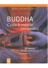 kniha Buddha cesta k vnitřní rovnováze, Vašut 2012