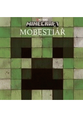 kniha Minecraft Mobestiář, Mojang 2017