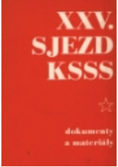 kniha XXV. sjezd Komunistické strany Sovětského svazu [Moskva], 24. února - 5. března 1976 : Dokumenty a materiály, Svoboda 1976