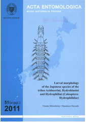 kniha Larval morphology of the Japanese species of the tribes Acidocerini, Hydrobiusini and Hydrophilini (Coleoptera: Hydrophilidae), National Museum 2011