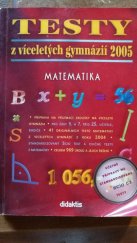 kniha Testy z víceletých gymnázií ... Matematika, Didaktis 