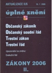 kniha Zákony 2006. Občanský zákoník, občanský soudní řád, trestní zákon, trestní řád, Poradce 2006