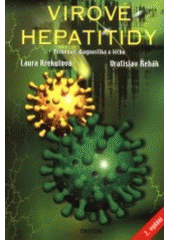 kniha Virové hepatitidy prevence, diagnostika a léčba, Triton 2002