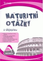 kniha Maturitní otázky z dějepisu, TUTOR 2006