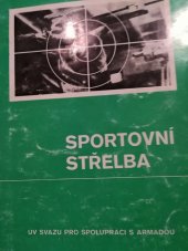 kniha Sportovní střelba, Svaz pro spolupráci s armádou 1975