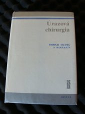 kniha Úrazová chirurgia, Osveta 1986