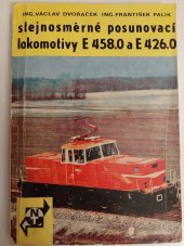 kniha Stejnosměrné posunovací lokomotivy E 458.0 a E 426.0, Nadas 1974