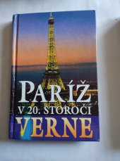 kniha Paříž v 20. storočí Román, Tercia 1996