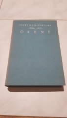 kniha Osení díl 1. Kronika mládí., Česká grafická Unie 1941