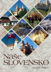 kniha Naše Slovensko, Ottovo nakladatelství 2020