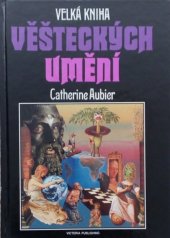 kniha Velká kniha věšteckých umění, Victoria Publishing 1991