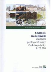 kniha Směrnice pro sestavení Základní geologické mapy České republiky 1:25 000, Česká geologická služba 2009