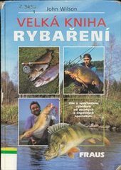 kniha Velká kniha rybaření, Fraus 1998