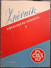 kniha Zpěvník sokolského dorostu, Nakladatelství ČOS 1946