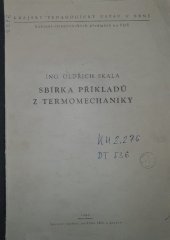 kniha Sbírka příkladů z termomechaniky , Krajský ped. ústav v Brně, kabinet strojírenských předmětů na SOŠ 1969