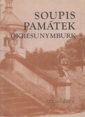 kniha Soupis památek okresu Nymburk. Díl 1, - Nemovité památky., Polabské muzeum 1979