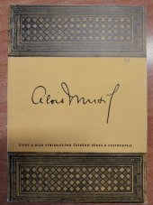 kniha Alois Musil Život a dílo vynikajícího čes. vědce a cestovatele : Katalog výstavy, Brno 18. března - 20. dubna 1969, Čs. společ. zeměpisná při ČSAV 1969