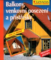 kniha Balkony, venkovní posezení a přístřešky, Grada 2003