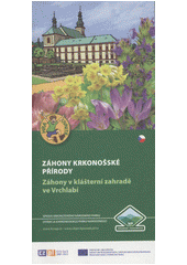 kniha Grządki karkonoskiej przyrody grządki w ogrodzie klasztornym w miejscowości Vrchlabí, Dyrekcja Krkonošského národního parku 2012