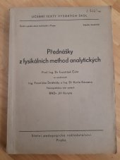 kniha Přednášky z fysikálních method analytických [určeno] pro posl. chem.-technologického inž., SPN 1952