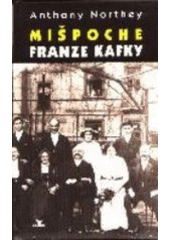 kniha Mišpoche Franze Kafky, Primus 1997